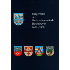 Bürgerbuch der Verbandsgemeinde Hochspeyer 1650 - 1850
