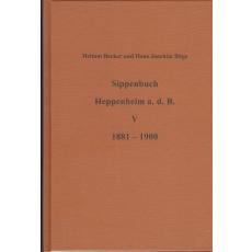 Sippenbuch Heppenheim a.d.B. V 1881-1900