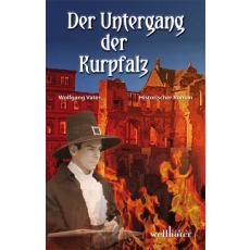 Der Untergang der Kurpfalz