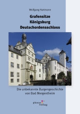 Grafensitze, Königsburg, Deutschordensschloss