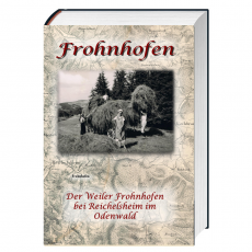 Der Weiler Frohnhofen bei Reichelsheim im Odenwald