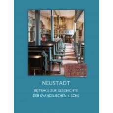 NEUSTADT - Beiträge zur Geschichte der evangelischen Kirche