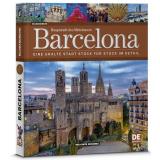 Hauptstadt des Mittelmeeres - Barcelona